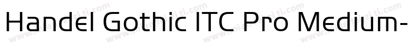 Handel Gothic ITC Pro Medium字体转换